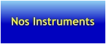 Nos Instruments