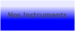 Nos Instruments